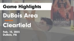 DuBois Area  vs Clearfield  Game Highlights - Feb. 15, 2023