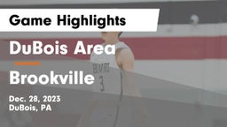 DuBois Area  vs Brookville  Game Highlights - Dec. 28, 2023