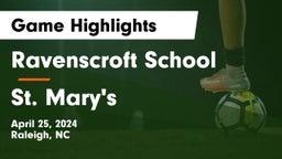Ravenscroft School vs St. Mary's Game Highlights - April 25, 2024