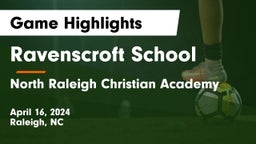 Ravenscroft School vs North Raleigh Christian Academy Game Highlights - April 16, 2024