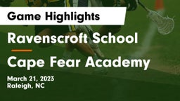 Ravenscroft School vs Cape Fear Academy  Game Highlights - March 21, 2023