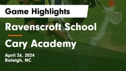 Ravenscroft School vs Cary Academy Game Highlights - April 26, 2024