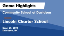 Community School of Davidson vs Lincoln Charter School Game Highlights - Sept. 25, 2022