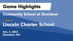 Community School of Davidson vs Lincoln Charter School Game Highlights - Oct. 4, 2022