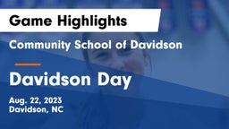 Community School of Davidson vs Davidson Day  Game Highlights - Aug. 22, 2023