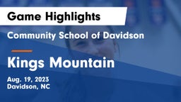 Community School of Davidson vs Kings Mountain  Game Highlights - Aug. 19, 2023