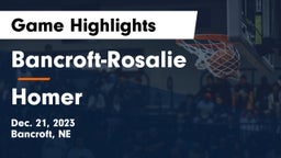 Bancroft-Rosalie  vs Homer  Game Highlights - Dec. 21, 2023