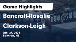 Bancroft-Rosalie  vs Clarkson-Leigh  Game Highlights - Jan. 27, 2024