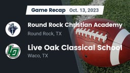 Recap: Round Rock Christian Academy vs. Live Oak Classical School 2023