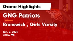 GNG Patriots vs Brunswick , Girls Varsity Game Highlights - Jan. 2, 2024