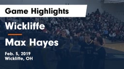 Wickliffe  vs Max Hayes Game Highlights - Feb. 5, 2019