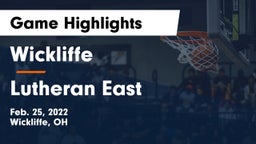 Wickliffe  vs Lutheran East  Game Highlights - Feb. 25, 2022
