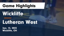 Wickliffe  vs Lutheran West  Game Highlights - Jan. 13, 2023