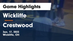Wickliffe  vs Crestwood  Game Highlights - Jan. 17, 2023