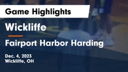 Wickliffe  vs Fairport Harbor Harding  Game Highlights - Dec. 4, 2023