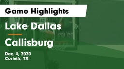 Lake Dallas  vs Callisburg  Game Highlights - Dec. 4, 2020