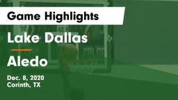 Lake Dallas  vs Aledo  Game Highlights - Dec. 8, 2020