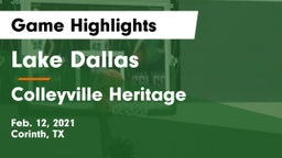 Lake Dallas  vs Colleyville Heritage  Game Highlights - Feb. 12, 2021