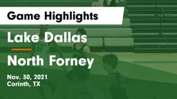Lake Dallas  vs North Forney  Game Highlights - Nov. 30, 2021