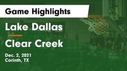 Lake Dallas  vs Clear Creek  Game Highlights - Dec. 2, 2021