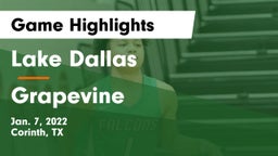 Lake Dallas  vs Grapevine  Game Highlights - Jan. 7, 2022