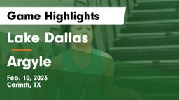 Lake Dallas  vs Argyle  Game Highlights - Feb. 10, 2023