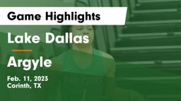 Lake Dallas  vs Argyle  Game Highlights - Feb. 11, 2023