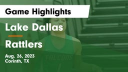 Lake Dallas  vs Rattlers Game Highlights - Aug. 26, 2023
