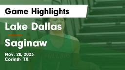 Lake Dallas  vs Saginaw  Game Highlights - Nov. 28, 2023