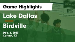 Lake Dallas  vs Birdville  Game Highlights - Dec. 2, 2023