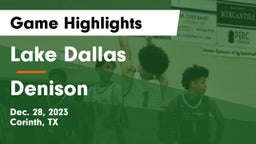 Lake Dallas  vs Denison  Game Highlights - Dec. 28, 2023