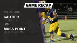 Recap: Gautier  vs. Moss Point  2016