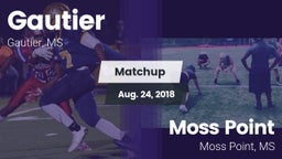 Matchup: Gautier  vs. Moss Point  2018
