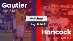 Matchup: Gautier  vs. Hancock  2018