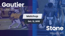 Matchup: Gautier  vs. Stone  2018