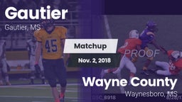 Matchup: Gautier  vs. Wayne County  2018
