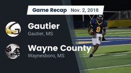 Recap: Gautier  vs. Wayne County  2018