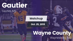 Matchup: Gautier  vs. Wayne County  2019