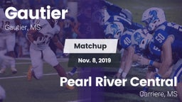 Matchup: Gautier  vs. Pearl River Central  2019