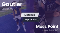 Matchup: Gautier  vs. Moss Point  2020