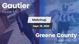 Matchup: Gautier  vs. Greene County  2020
