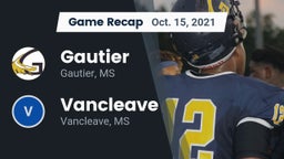 Recap: Gautier  vs. Vancleave  2021