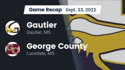 Recap: Gautier  vs. George County  2022