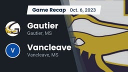 Recap: Gautier  vs. Vancleave  2023