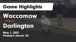 Waccamaw  vs Darlington  Game Highlights - May 1, 2023