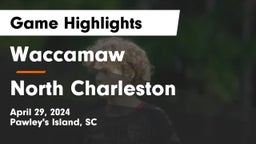 Waccamaw  vs North Charleston  Game Highlights - April 29, 2024