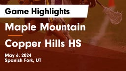 Maple Mountain  vs Copper Hills HS Game Highlights - May 6, 2024