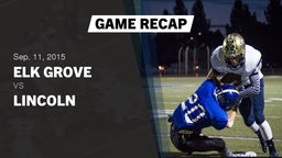 Recap: Elk Grove  vs. Lincoln  2015