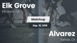 Matchup: Elk Grove High vs. Alvarez  2016