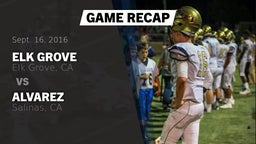 Recap: Elk Grove  vs. Alvarez  2016